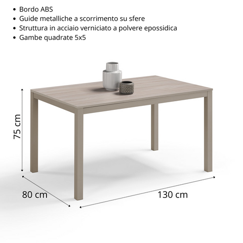 Tavolo da pranzo allungabile 130x80 GIOTTO MADE IN ITALY